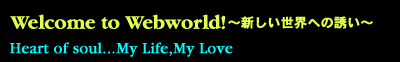 Welcome to Webworld!